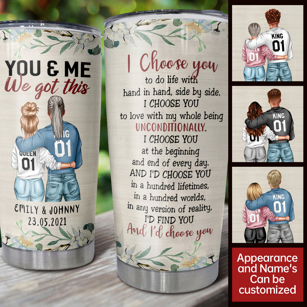 I Choose You To Do Life With Hnad In Hand, Couple Tumbler Cup, 20 oz, Meaningful Gift For You And Me Valentine's Day