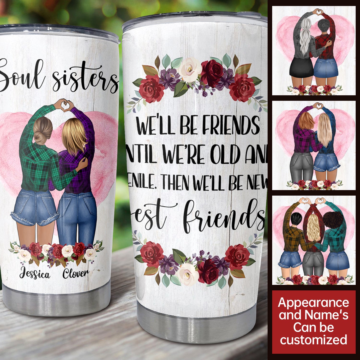 We'll Be Friends Until We're Old And Senile,  Custom Trip Tumbler, 20 oz,  Unique Gift For Sisters And Best Friends