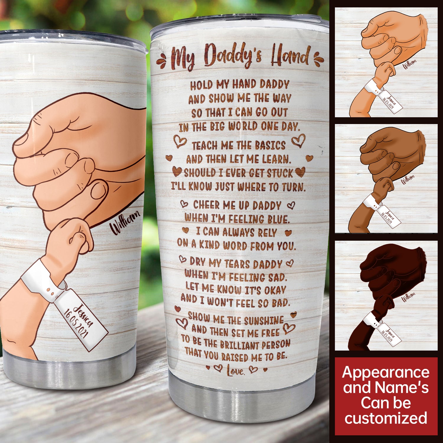 Daddy Take My Hand In Yours,  Stainless Steel Tumbler, 20 oz, Unique Father's Day Gift