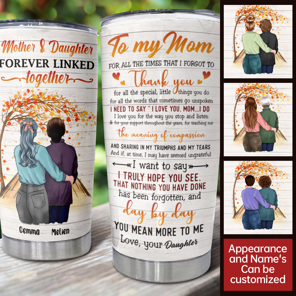 The Love Between A Mother & Daughter Is Forever, Personalized Tumbler Mug, 20 oz, Gift For Mom From Daughter